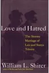 Love and Hatred: The Troubled Marriage of Leo and Sonya Tolstoy