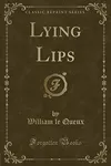 Lying Lips