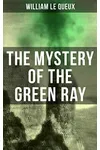 The Mystery of the Green Ray