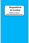 Rasputinism In London