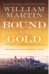 Bound for Gold