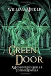 Green Door: A Sigils & Totems / Midnight Eye Novella