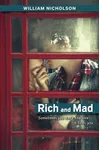 Rich and Mad
