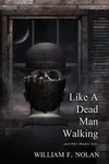Like a Dead Man Walking