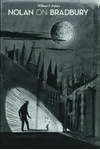 Nolan on Bradbury
