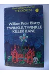 Twinkle, Twinkle, Killer Kane