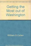 Getting the Most out of Washington