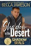 Shadow in the Desert