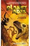 Planet of the Apes: Colony