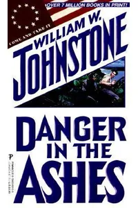 Danger in the Ashes