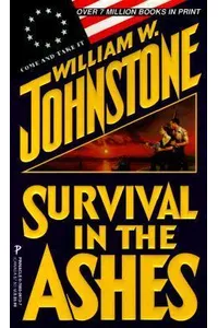 Survival in the Ashes