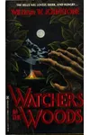 Watchers in the Woods