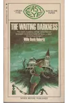 The Waiting Darkness