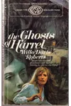 The Ghosts of Harrel