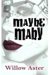 Maybe Maby