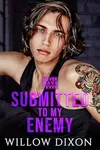 Submitted to My Enemy