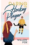 Daring the Hockey Player