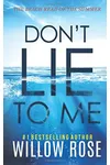 Don't Lie to Me