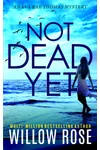 Not Dead Yet