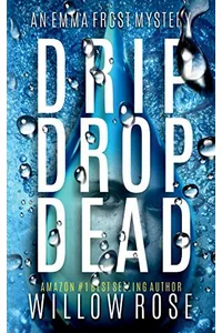 Drip Drop Dead