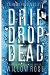 Drip Drop Dead