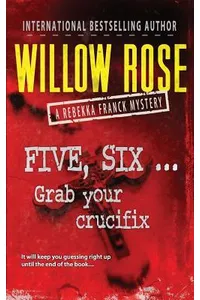 Five, Six ... Grab your crucifix