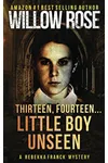 Thirteen, Fourteen... Little Boy Unseen