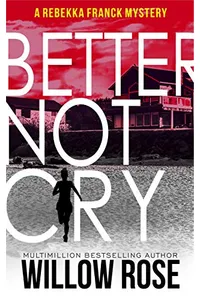 Better Not Cry