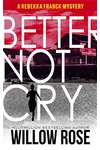 Better Not Cry