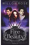 Fire and Beauty
