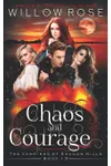Chaos and Courage