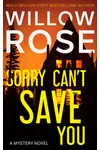 Sorry Can't Save You