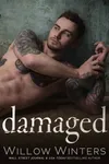 Damaged / You Know I Love You