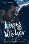 Kisses and Wishes