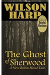 The Ghost of Sherwood