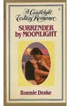 Surrender by Moonlight