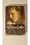 The Merciless Ladies