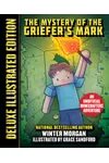 The Mystery of the Griefer's Mark