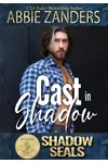 Cast in Shadow
