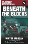 Beneath the Blocks