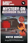 Mystery on Mushroom Island