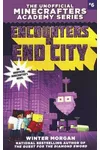 Encounters in End City