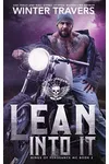 Lean Into It