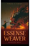 Essense Weaver
