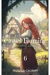 Casual Farming 6