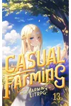 Casual Farming 13