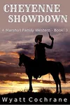 Cheyenne Showdown