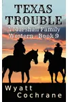Texas Trouble