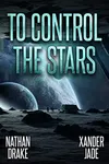 To Control the Stars