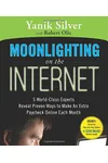 Moonlighting on the Internet